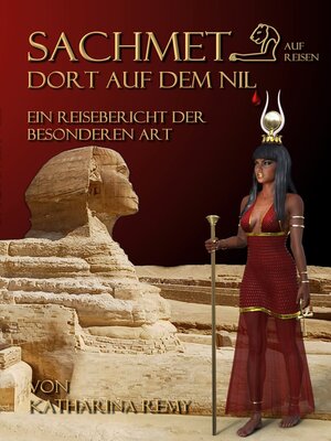 cover image of Sachmet Dort auf dem Nil